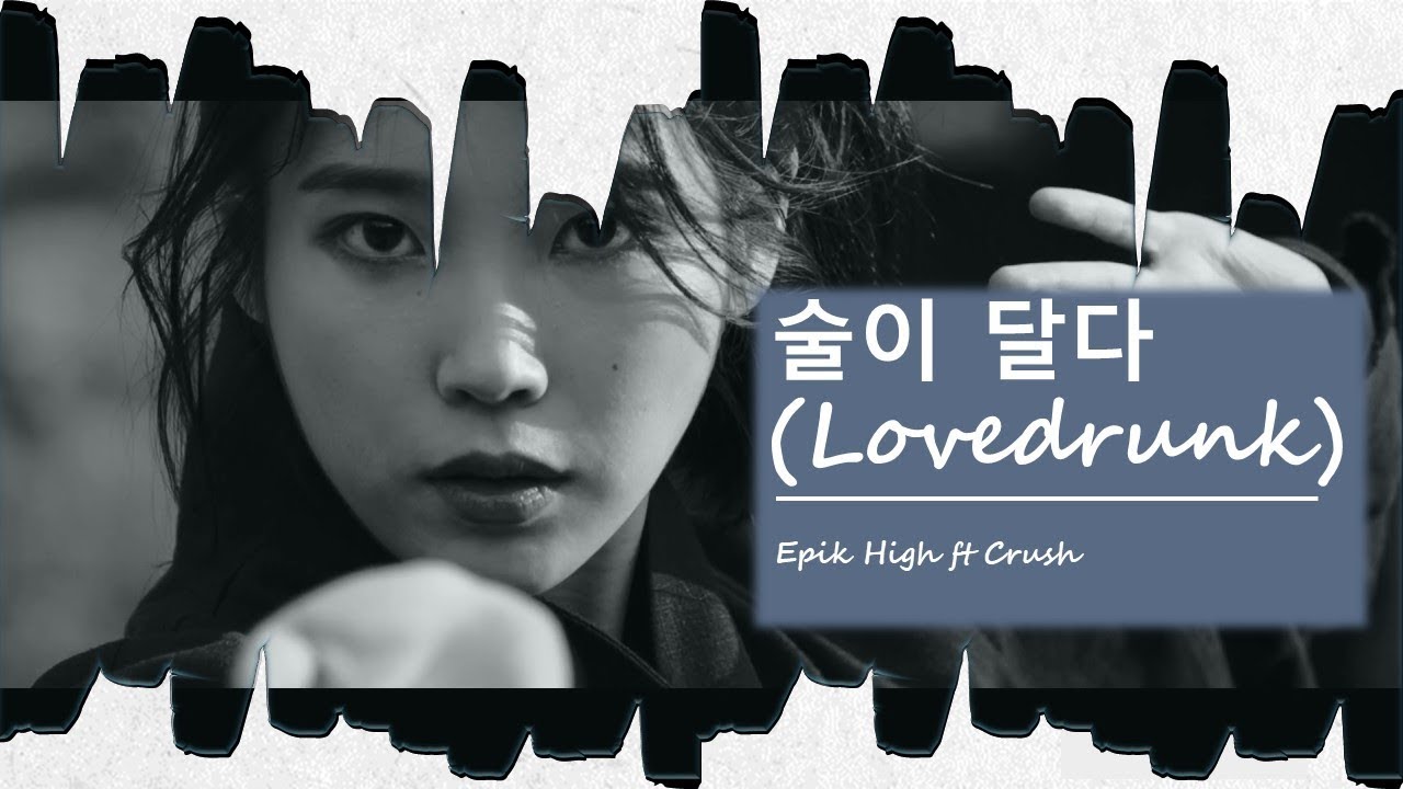 Terjemahan Laguepik High (lovedrunk Ft. Crush [official Mv]